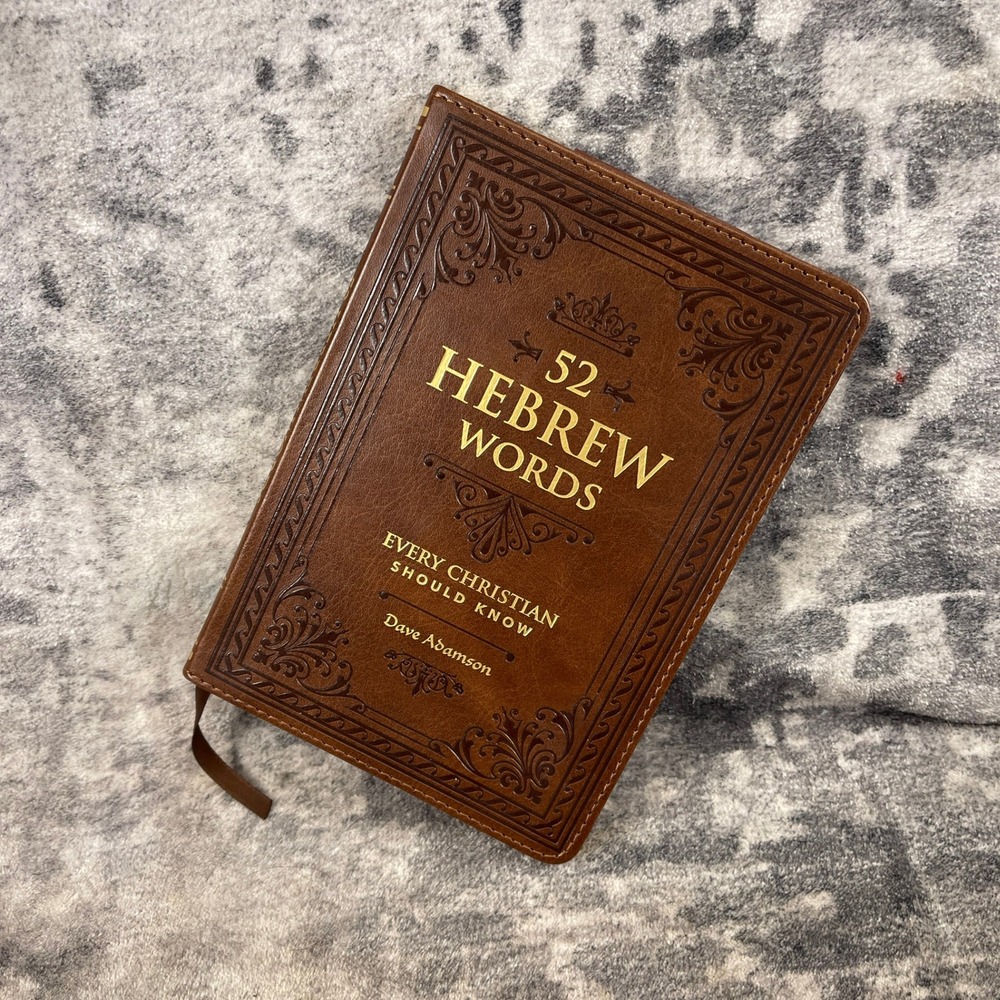 52 Hebrew Words Every Christian Should Know Christian Art Publishers Brown Book